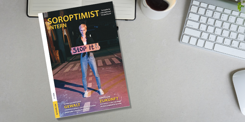 Magazin Soroptimist Intern: Titelbild Ausgabe 204, Thema: Gewalt gegen Frauen